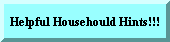 Helpful Household Hints for Lazy People